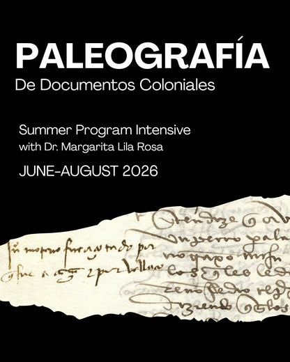 Paleografía de Documentos Coloniales, 1500s-1800s