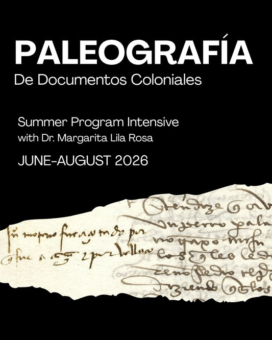 Paleografía de Documentos Coloniales, 1500s-1800s